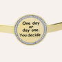 Bangle One day or day one. You decide. in acciaio dorato e strass