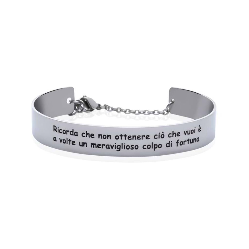 Bangle Ricorda che non ottenere ciò che vuoi è a volte un meraviglioso colpo di fortuna in acciaio - Bracciali Donna | Stroili
